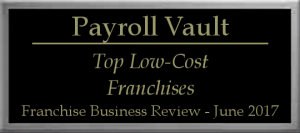 payroll vault earns spot as a top low cost franchise