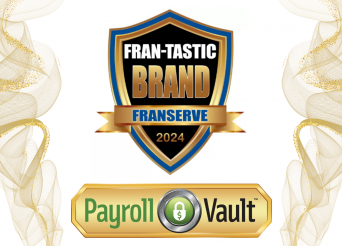 Payroll Vault has been named one of FranServe's FRAN-TASTIC BRANDS 2024!