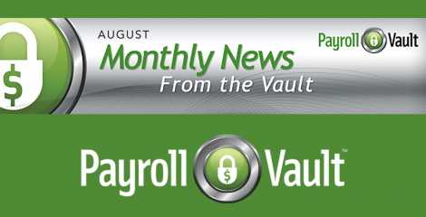 News From The Vault - August 2024 Payroll Vault Newsletter