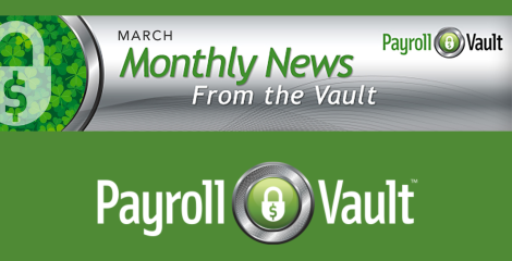 News from the Vault - March 2025 Payroll Vault Newsletter