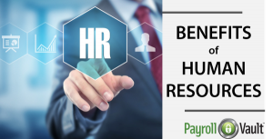 The Benefits of Human Resources