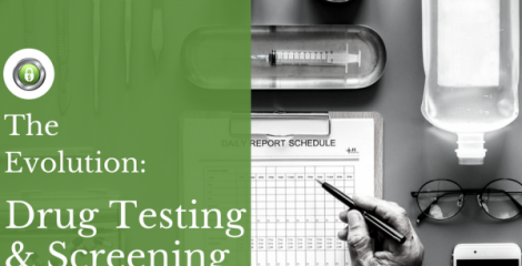 The Evolution in Drug Testing and Screening